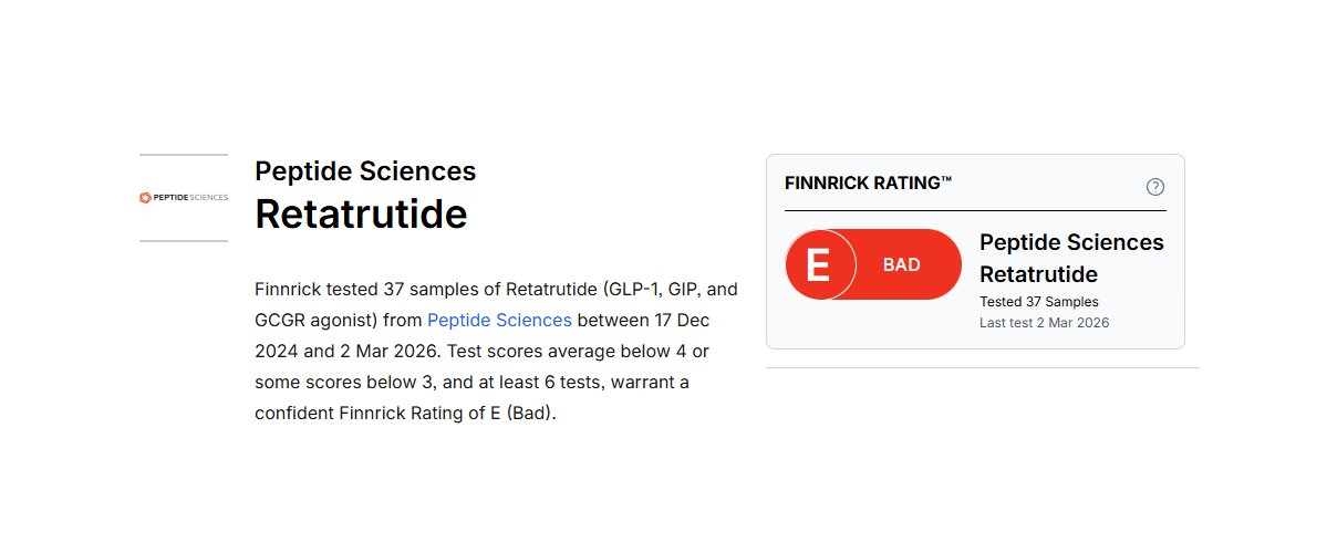 Finnrick Rating for Peptide Sciences Retatrutide: E (Bad) based on 37 tested samples, last tested March 2, 2026